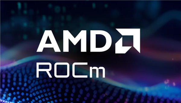 刚完硬件刚软件 AMD确认AI软件3倍性能提升:CUDA之敌
