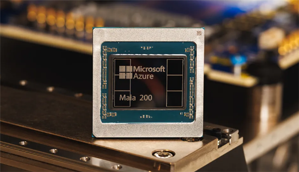 微软发布第二代AI芯片Maia 200 希望减少对英伟达依赖 AI芯片Maia 第1张